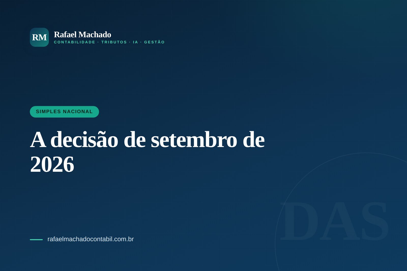 Simples Nacional na reforma: IBS e CBS dentro ou fora do DAS