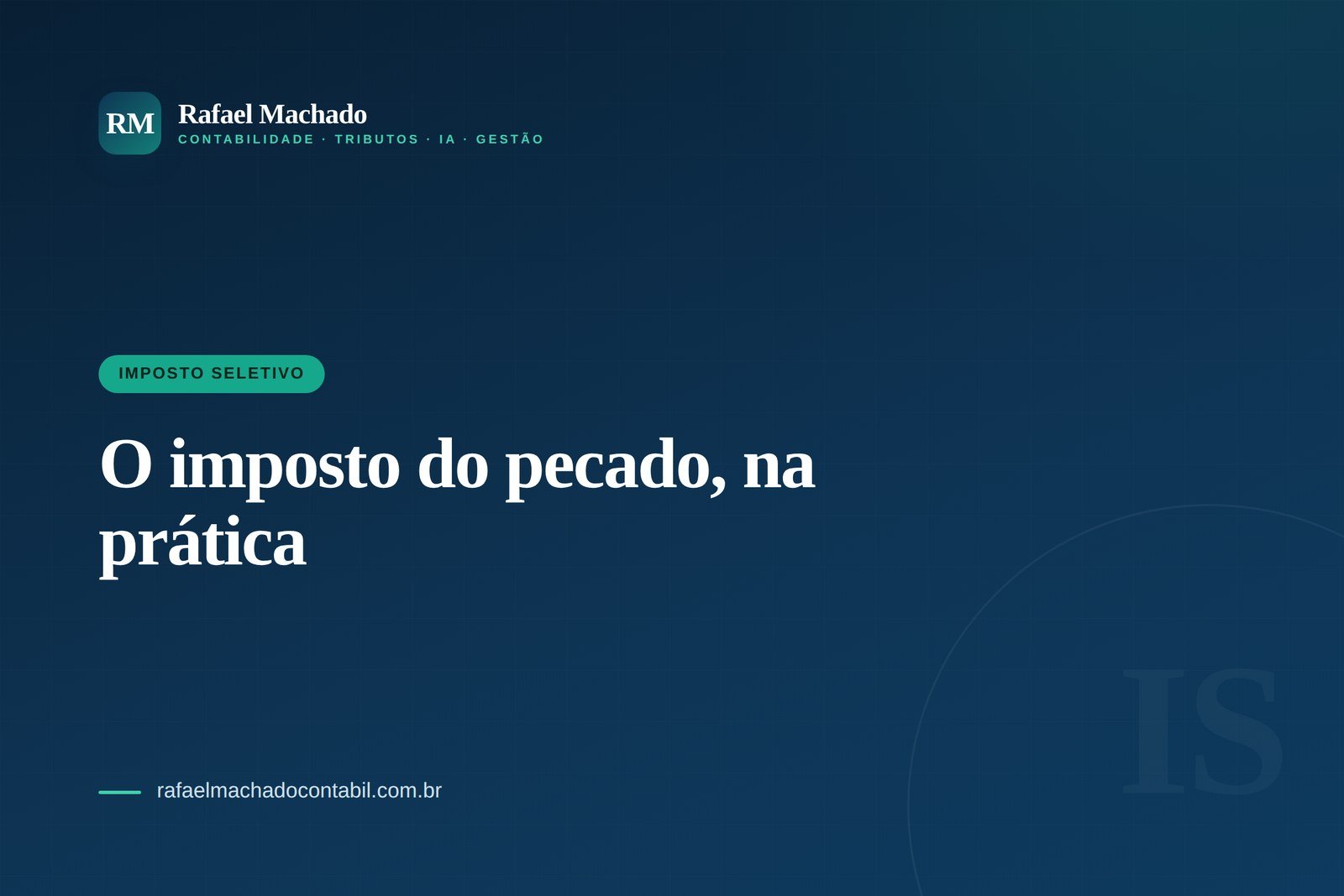 Imposto Seletivo: o que é, sobre o que incide e quando começa